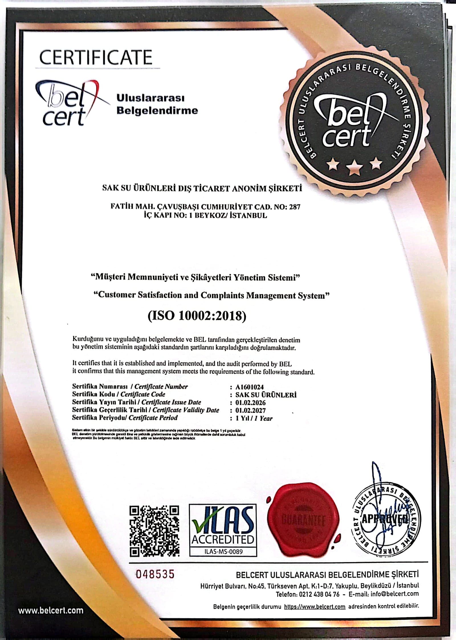 ISO 10002:2018 Müşteri Memnuniyeti ve Şikâyetleri Yönetim Sistemi belgesinin taranmış görüntüsü